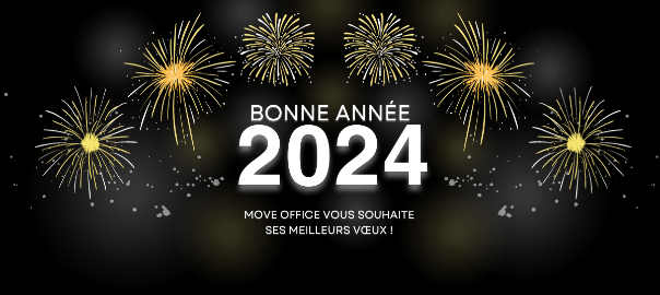 Move Office vous souhaite une bonne année 2024 !